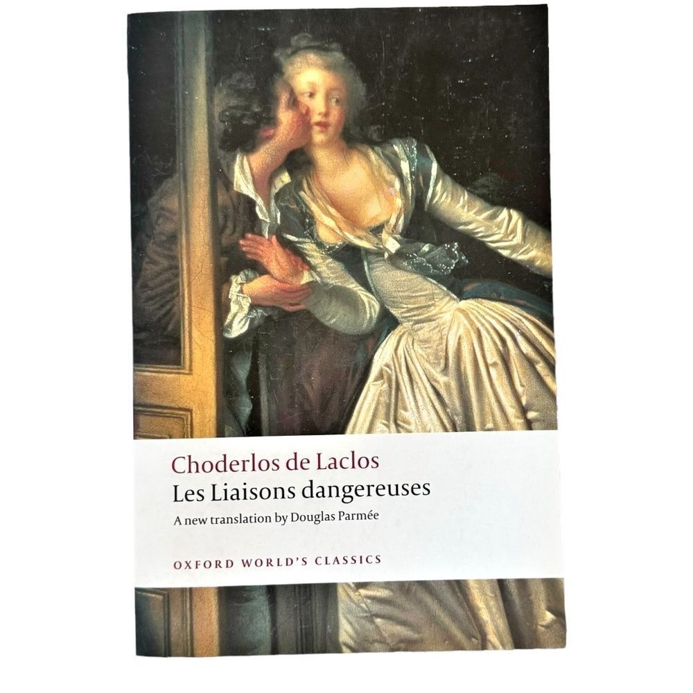 Oxford Worldβs Classics Les Liaisons Dangereuses Paperback Book. Novel.